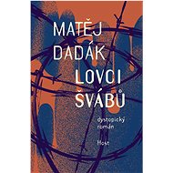 Lovci švábů - Matěj Dadák