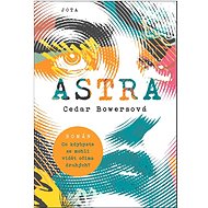 Astra  - Cedar Bowersová