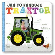 Traktor - Jak to funguje - Amelia Hepworth