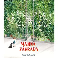 Majina záhrada - Anna Walkerová