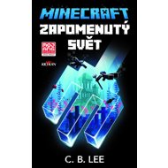 Minecraft Zapomenutý svět   - C. B. Lee