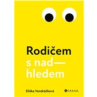 Rodičem s nadhledem - Eliška Vondráčková