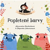 Popletené barvy - Štěpánka Sekaninová; Alexandra Hockicková