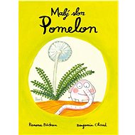 Malý slon Pomelon - Ramona Bădescu; Benjamin Chaud