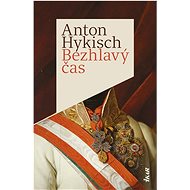 Bezhlavý čas - Anton Hykisch