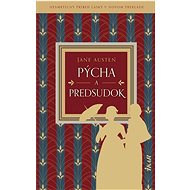 Pýcha a predsudok - Jane Austenová