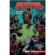 Deadpool miláček publika 4: Občanská válka II - Gerry Duggan