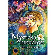Mystická moudrost: Kniha a 46 karet - Gaye Guthrie