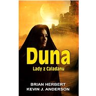 Duna: Lady z Caladanu - Brian Herbert; Kevin J. Anderson