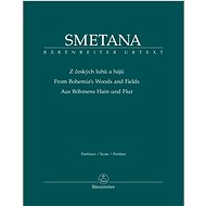 Z českých luhů a hájů - Bedřich Smetana