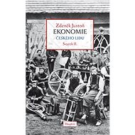 Ekonomie českého lidu: Svazek 2. - Zdeněk Justoň