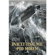 Dvacet tisíc mil pod mořem - Jules Verne  Ondřej Neff; Jules Verne