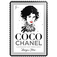 Coco Chanel: Ilustrovaný svět módní ikony - Megan Hess