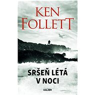 Sršeň létá v noci  - Ken Follett