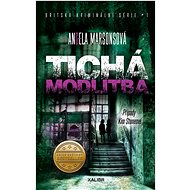 Tichá modlitba - Angela Marsonsová