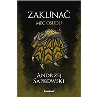 Zaklínač Meč osudu (II) - Andrzej Sapkowski