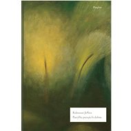 Pastýřka putující k dubnu - Robinson Jeffers; Lindsaye Jeffers