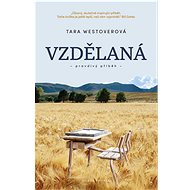 Vzdělaná - Tara Westover