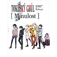 Tokijský ghúl Minulost - Šin Towada; Sui Išida