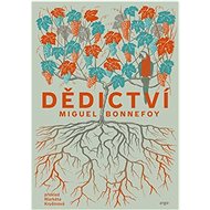 Dědictví - Miguel Bonnefoy