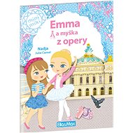 Emma a myška z opery - Nadja; Julie Camel