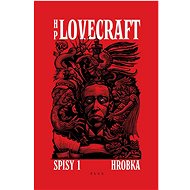 Hrobka: Spisy 1 - Howard Phillips Lovecraft