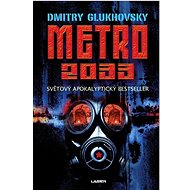 Metro 2033  - Dmitry Glukhovsky