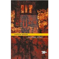 Laskavé bohyně - Jonathan Littell