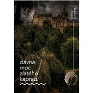 Dávná moc zlatého kapradí - Emma Scharkez