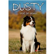Dusty Vrať se domů! - Jan Andersen