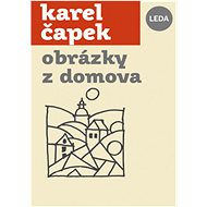 Obrázky z domova   - Karel Čapek