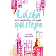 Láska naslepo - Lauren Layne