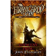 Hraničářův učeň Ztracený princ: - John Flanagan