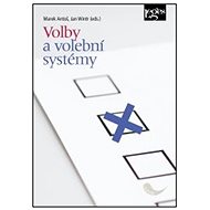 Volby a volební systémy - Marek Antoš; Jan Wintr