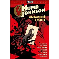 Humr Johnson Znamení smrti - John Arcudi; Mike Mignola