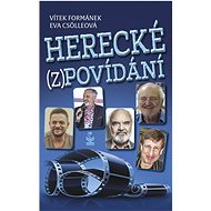 Herecké (z)povídání - Vítek Formánek; Eva Csölleová