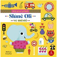 Slůně Oli ve městě - Melissa Crowton
