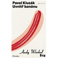 Uvnitř banánu - Pavel Klusák