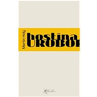 Hostina Uroborova - Martin Holý