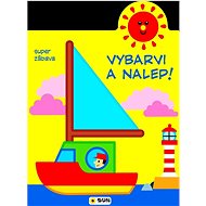 Vybarvi a nalep! Loďka: super zábava - 