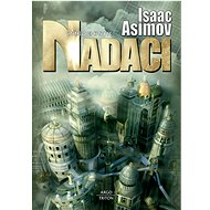 Předehra k Nadaci - Isaac Asimov