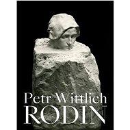 Rodin - Petr Wittlich