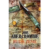 Rudá země - Joe Abercrombie