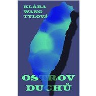 Ostrov duchů - Klára Wang Tylová