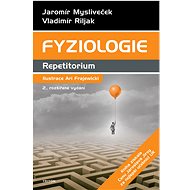 Fyziologie: Repetitorium - Jaromír Mysliveček; Vladimír Riljak