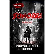 Somorra: Město lží - Florian Sussner; Christian Sussner