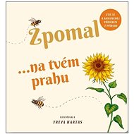 Zpomal ...na tvém prahu - Freya Hartas