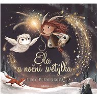 Ela a noční světýlka - Lucy Flemingová
