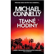 Temné hodiny  - Michael Connelly
