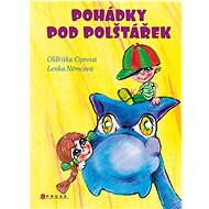 Pohádky pod polštářek  - Oldřiška Ciprová; Lenka Němcová
